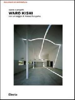 Waro Kishi. Opere e progetti