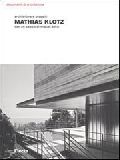 Mathias Klotz. Architetture e progetti