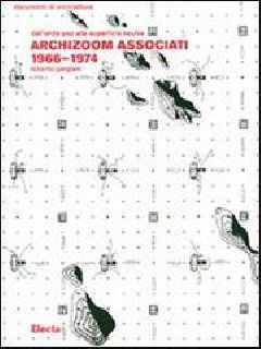Archizoom Associati 1966-1974. Dall'onda pop alla superficie neutra