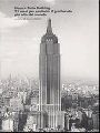 Empire State Building. 21 mesi per costruire il grattacielo più alto del mondo