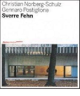 Sverre Fehn. Opera completa