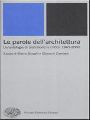 Le parole dell'architettura. Un'antologia di testi teorici e critici: 1945-2000