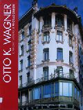 L'Architettura- I Protagonisti - Otto K. Wagner