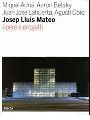 Josep Lluís Mateo. Opere e progetti