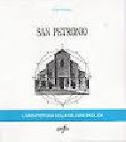 San Petronio. L'architettura della celebre basilica