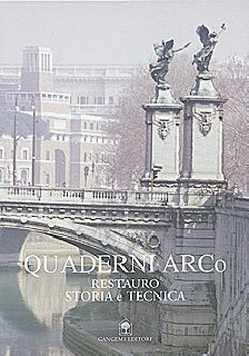 Quaderni ARCo 1997  Restauro, Storia e Tecnica. Progetto, cantiere, interviste.